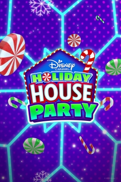 watch free Disney Channel Holiday House Party