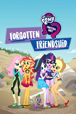 watch free My Little Pony: Equestria Girls - Forgotten Friendship