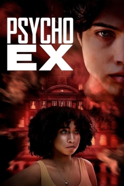 watch free Psycho Ex