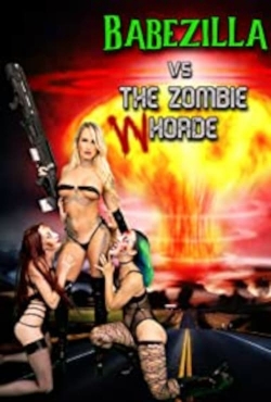 watch free Babezilla vs The Zombie Whorde