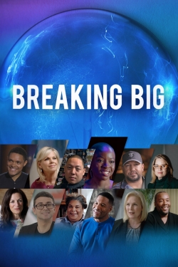 watch free Breaking Big