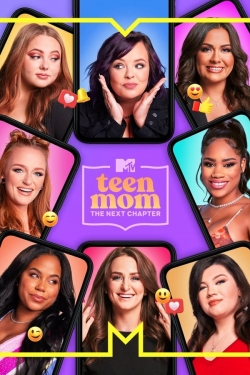 watch free Teen Mom: The Next Chapter