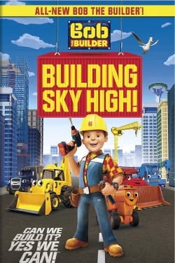 watch free Bob the Builder: Building Sky High