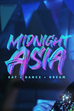 watch free Midnight Asia: Eat · Dance · Dream