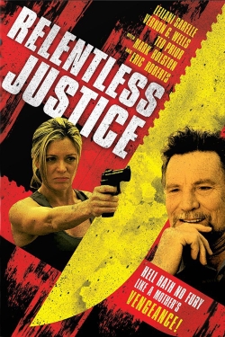 watch free Relentless Justice