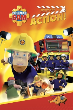 watch free Fireman Sam - Set for Action!
