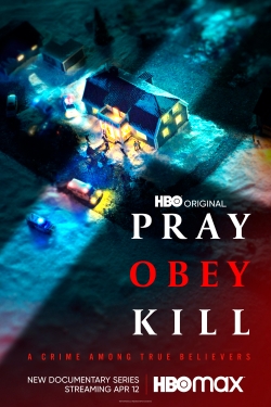 watch free Pray, Obey, Kill