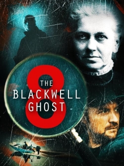 watch free The Blackwell Ghost 8