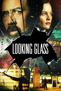 watch free Looking Glass