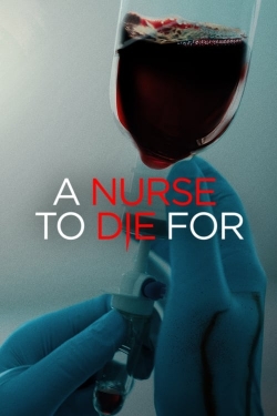 watch free A Nurse to Die For