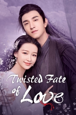 watch free Twisted Fate of Love