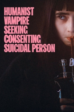 watch free Humanist Vampire Seeking Consenting Suicidal Person