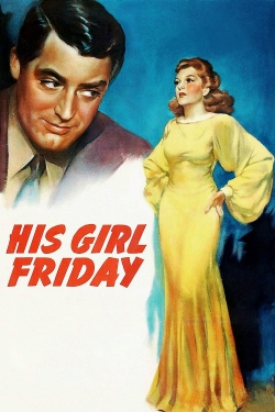 watch free His Girl Friday