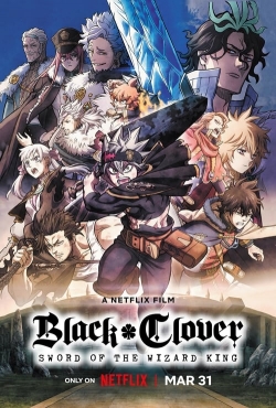 watch free Black Clover: Sword of the Wizard King