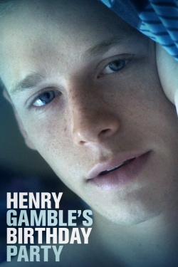 watch free Henry Gamble's Birthday Party
