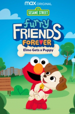 watch free Furry Friends Forever: Elmo Gets a Puppy