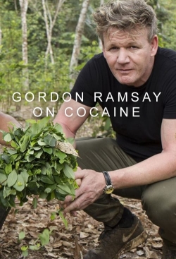 watch free Gordon Ramsay on Cocaine