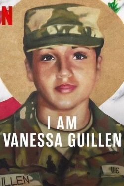 watch free I Am Vanessa Guillen