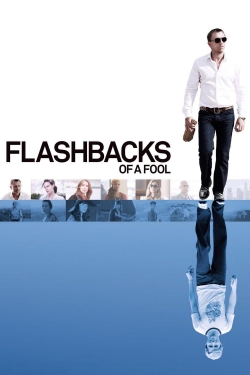 watch free Flashbacks of a Fool