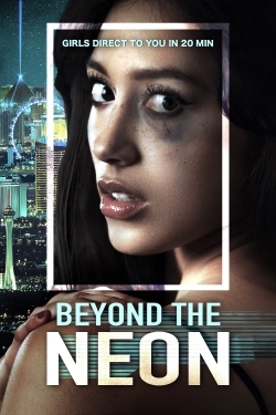 watch free BEYOND THE NEON