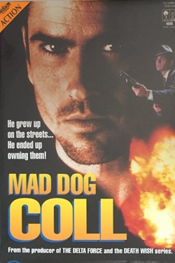watch free Mad Dog Coll