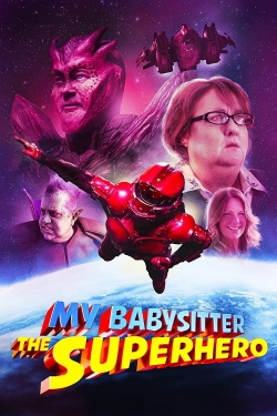watch free My Babysitter the Superhero