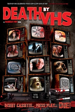 watch free Death by VHS