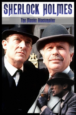 watch free Sherlock Holmes: The Master Blackmailer