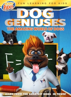 watch free Dog Geniuses