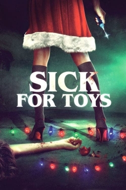 watch free Sick for Toys