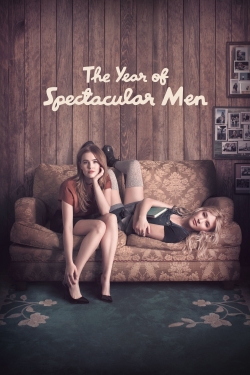 watch free The Year of Spectacular Men