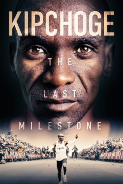 watch free Kipchoge: The Last Milestone