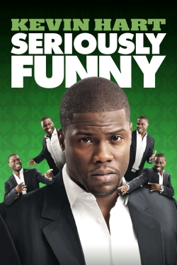 watch free Kevin Hart: Seriously Funny