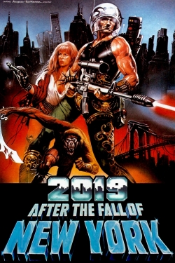 watch free 2019: After the Fall of New York
