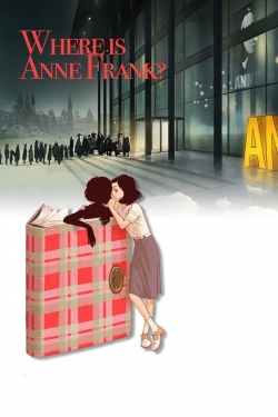 watch free Where Is Anne Frank