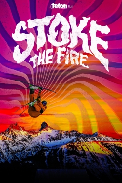 watch free Stoke the Fire