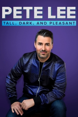 watch free Pete Lee: Tall, Dark and Pleasant