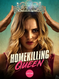 watch free Homekilling Queen