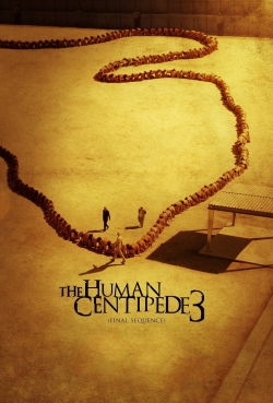 watch free The Human Centipede 3 (Final Sequence)