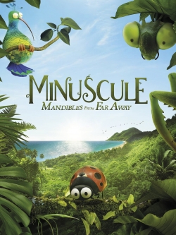 watch free Minuscule 2: Mandibles From Far Away