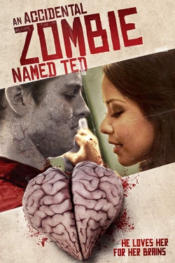 watch free An Accidental Zombie (Named Ted)