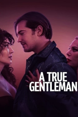 watch free A True Gentleman