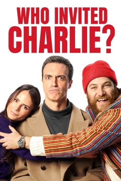 watch free Who Invited Charlie?
