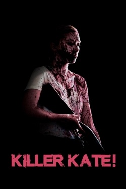 watch free Killer Kate!