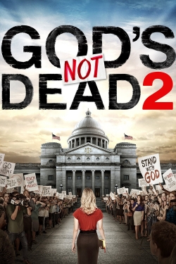 watch free God's Not Dead 2