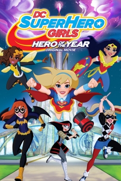 watch free DC Super Hero Girls: Hero of the Year
