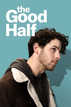 watch free The Good Half