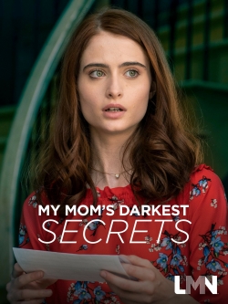 watch free My Mom's Darkest Secrets