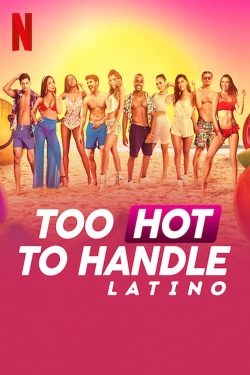 watch free Too Hot to Handle: Latino