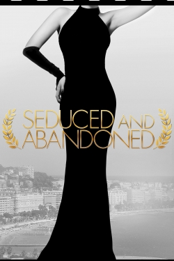watch free Seduced and Abandoned